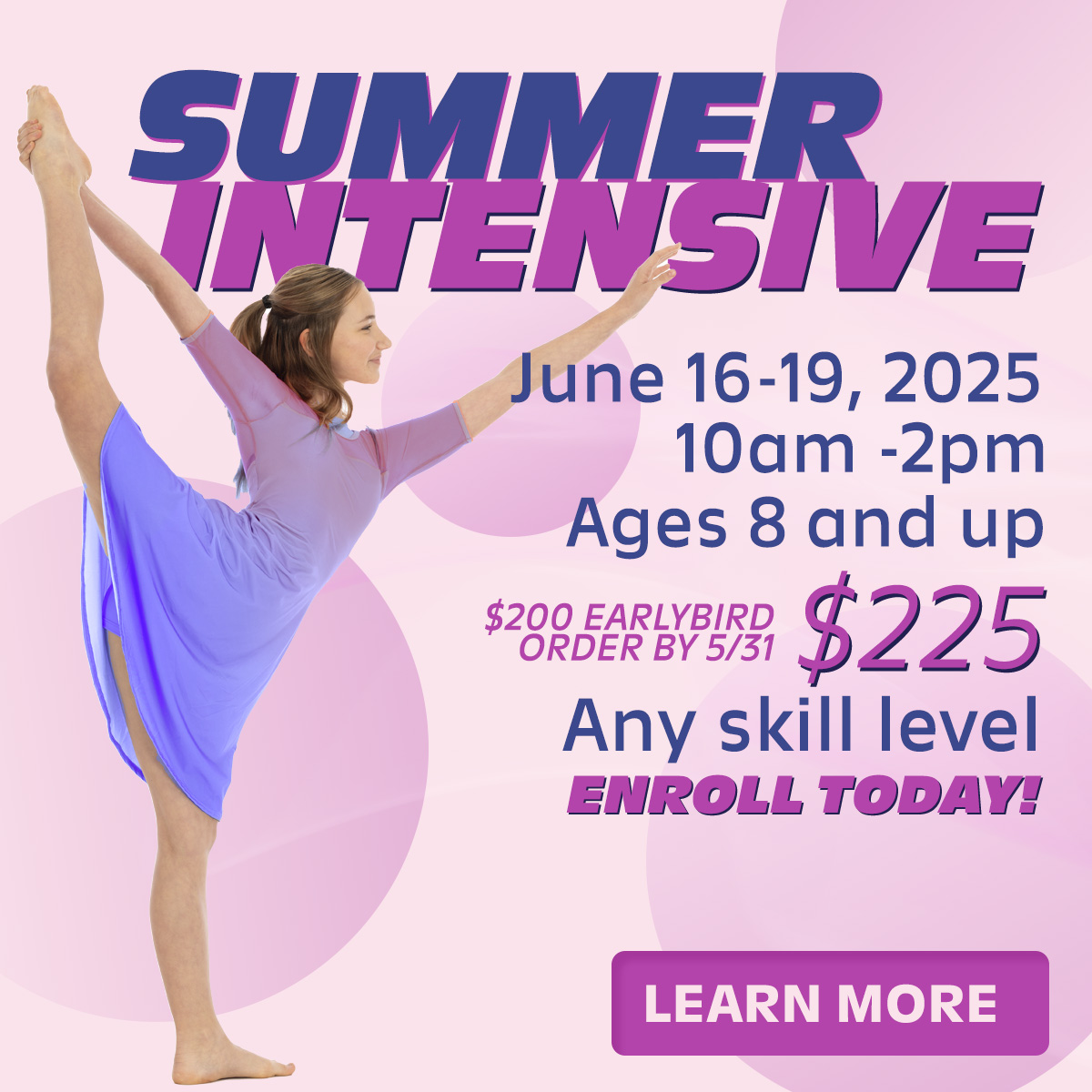 Summer Intensive, June 16-19, 10am - 2pm, ages 8 and up